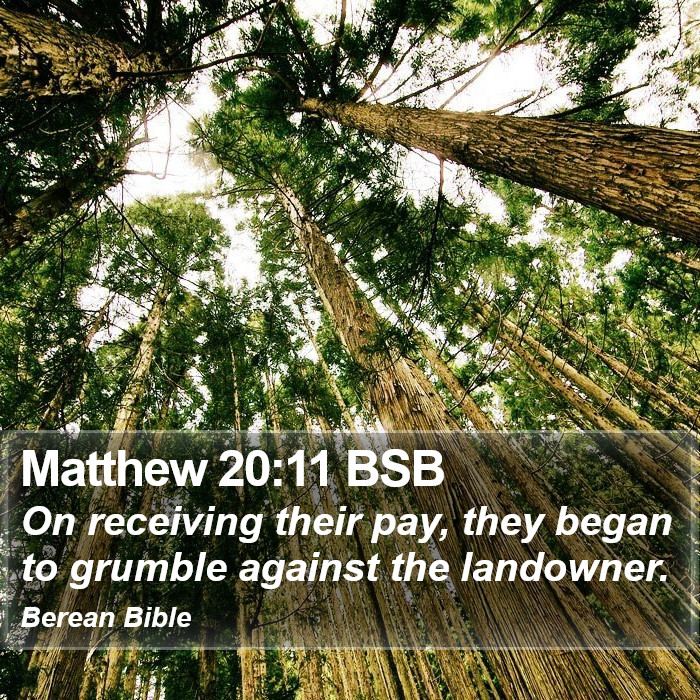 Matthew 20:11 BSB Bible Study