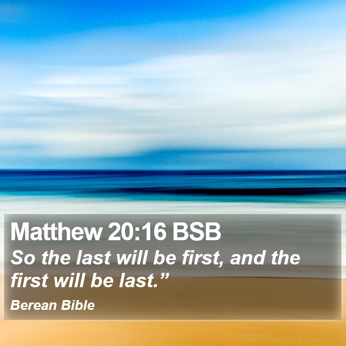 Matthew 20:16 BSB Bible Study