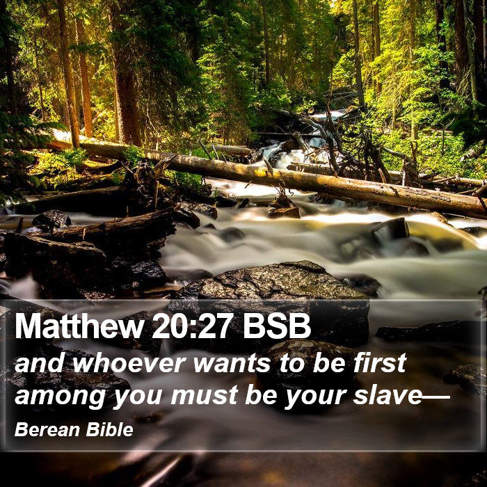 Matthew 20:27 BSB Bible Study