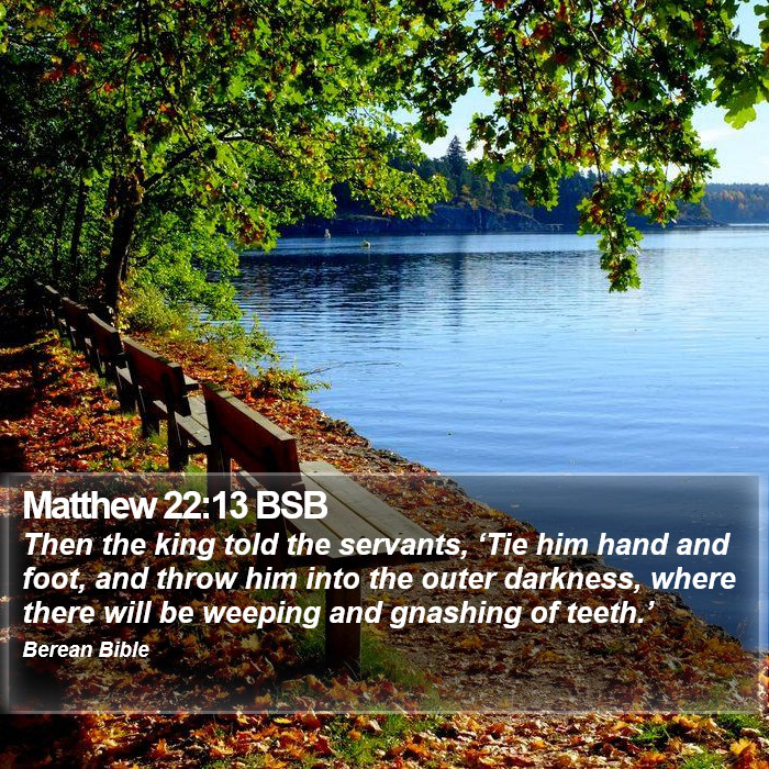 Matthew 22:13 BSB Bible Study