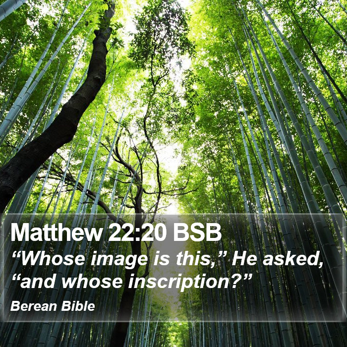 Matthew 22:20 BSB Bible Study