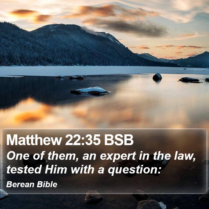 Matthew 22:35 BSB Bible Study