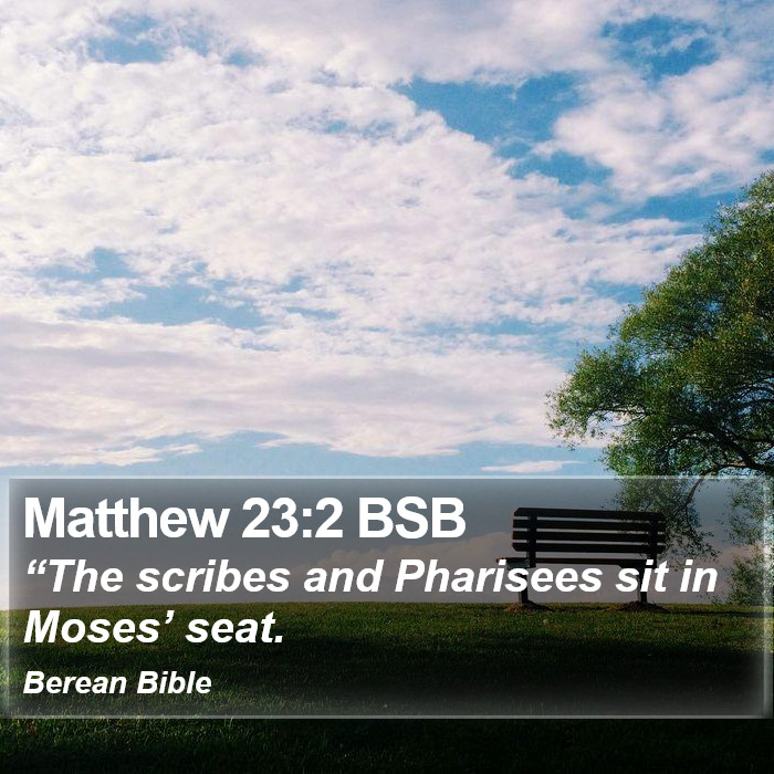 Matthew 23:2 BSB Bible Study