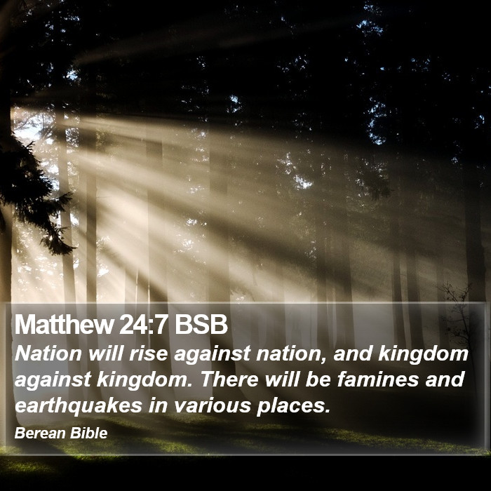 Matthew 24:7 BSB Bible Study