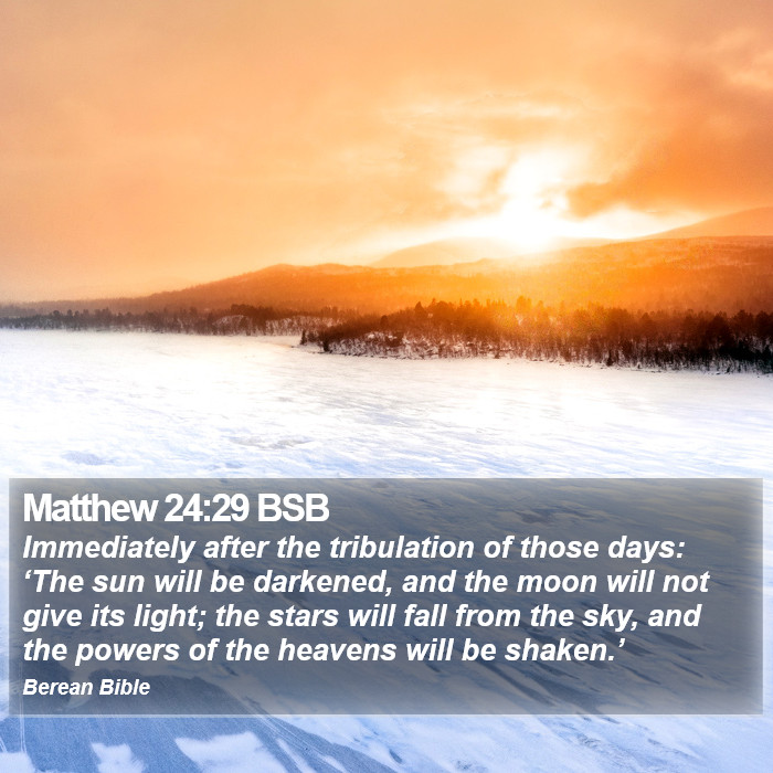 Matthew 24:29 BSB Bible Study