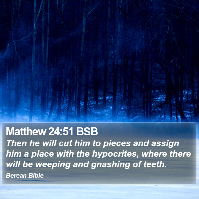 Matthew 24:51 BSB Bible Study