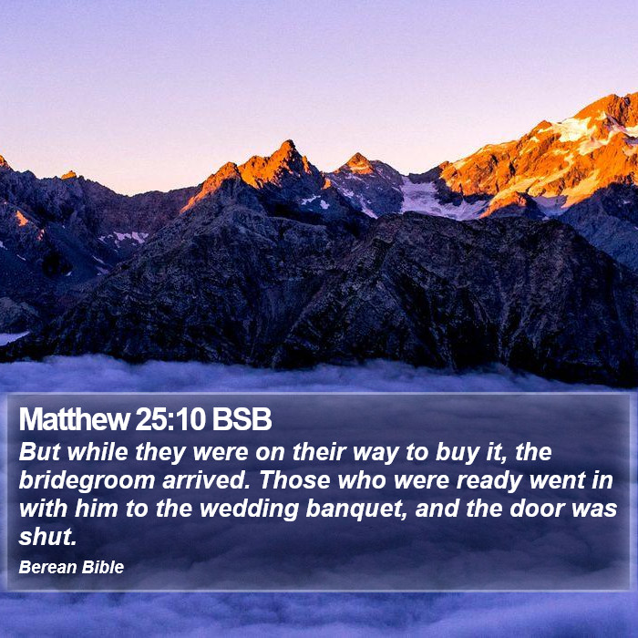 Matthew 25:10 BSB Bible Study