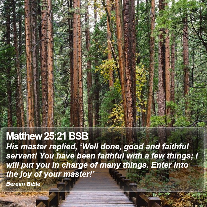 Matthew 25:21 BSB Bible Study