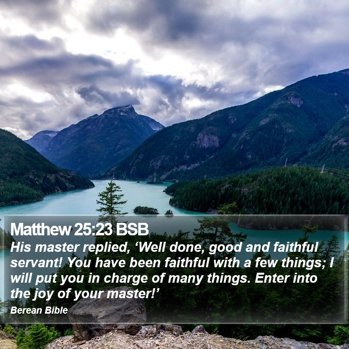 Matthew 25:23 BSB Bible Study