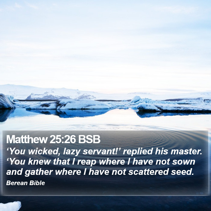 Matthew 25:26 BSB Bible Study