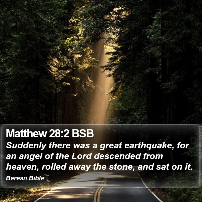 Matthew 28:2 BSB Bible Study