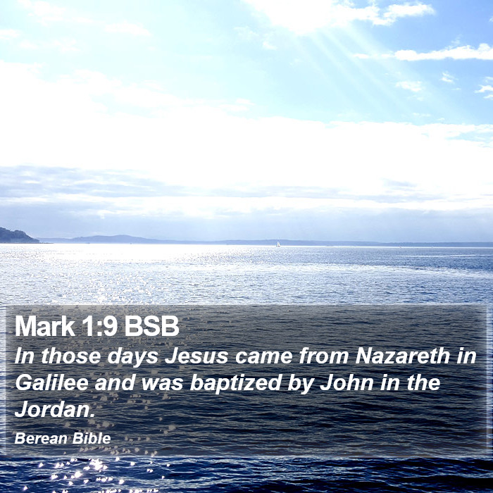 Mark 1:9 BSB Bible Study