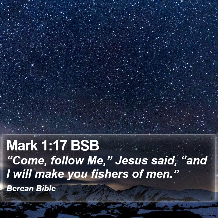 Mark 1:17 BSB Bible Study