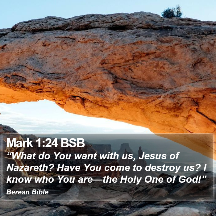 Mark 1:24 BSB Bible Study