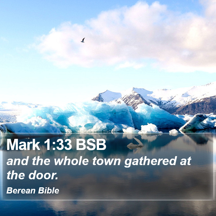 Mark 1:33 BSB Bible Study