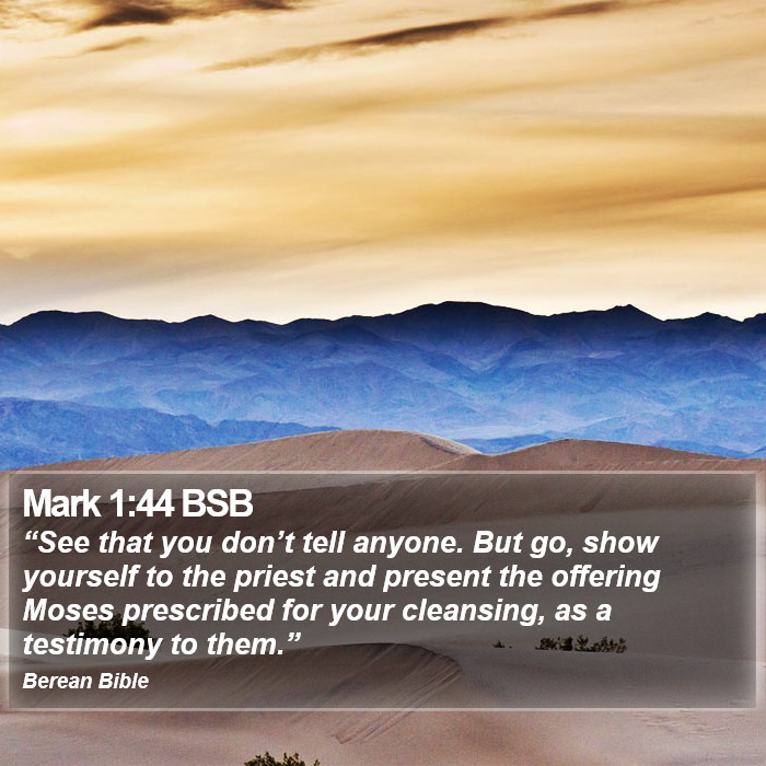 Mark 1:44 BSB Bible Study