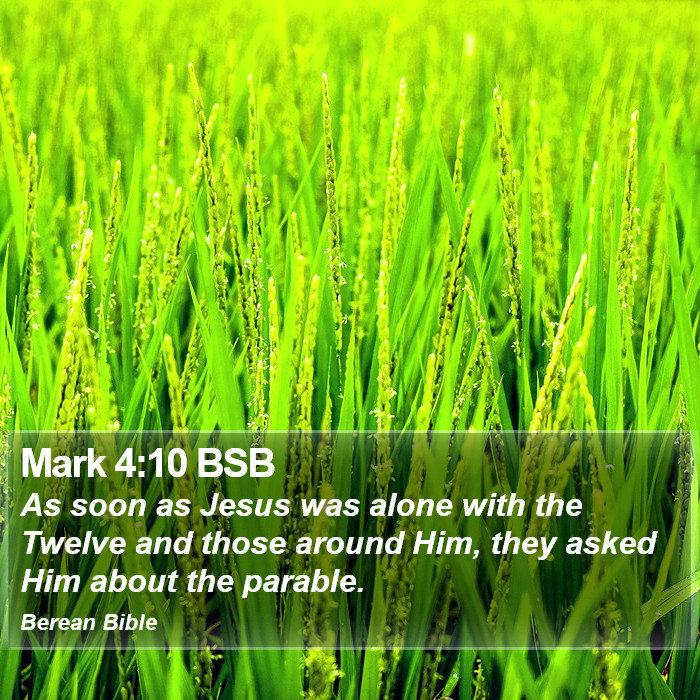 Mark 4:10 BSB Bible Study