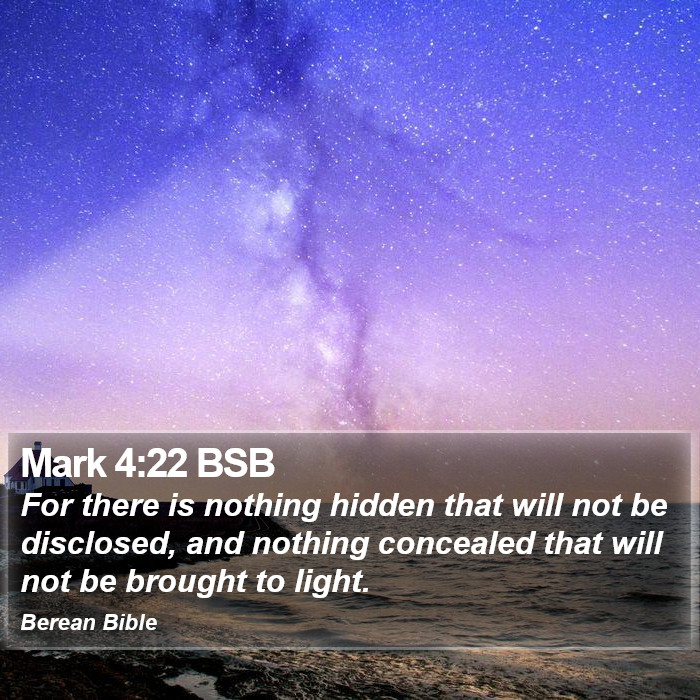 Mark 4:22 BSB Bible Study