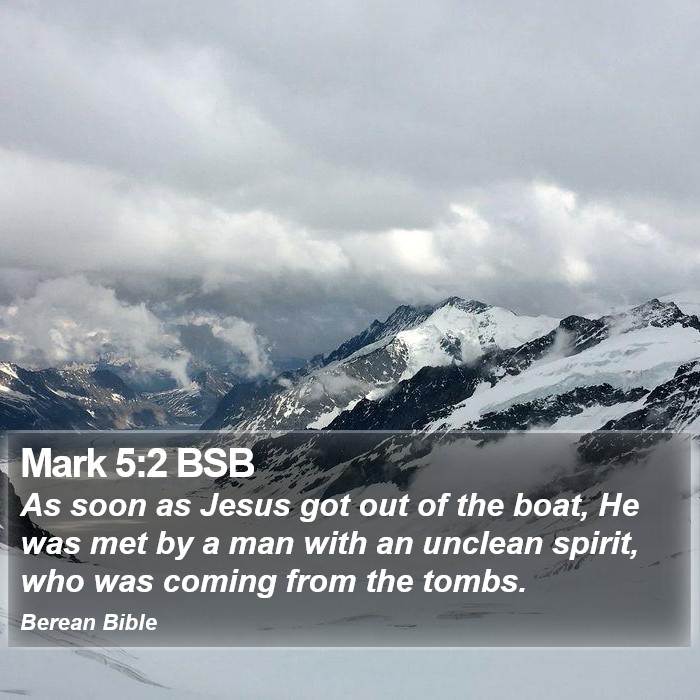 Mark 5:2 BSB Bible Study