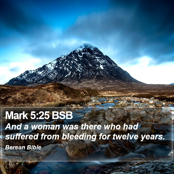 Mark 5:25 BSB Bible Study