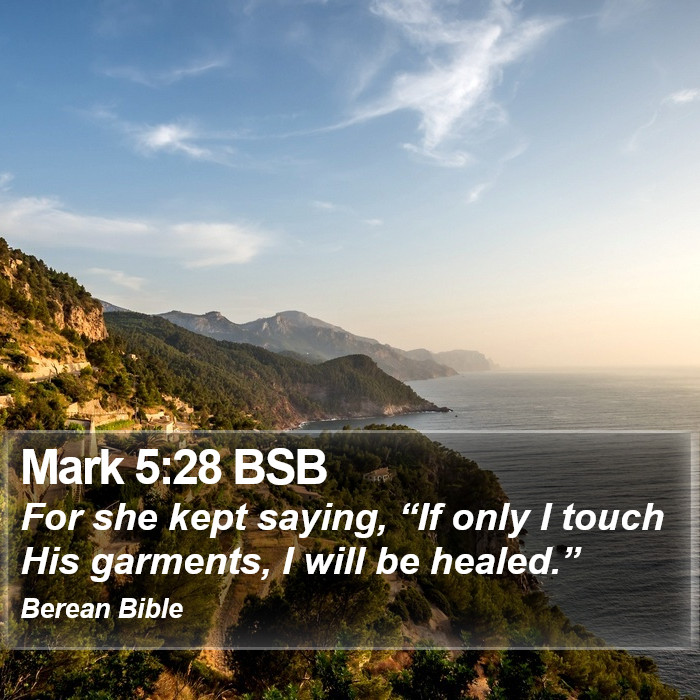 Mark 5:28 BSB Bible Study