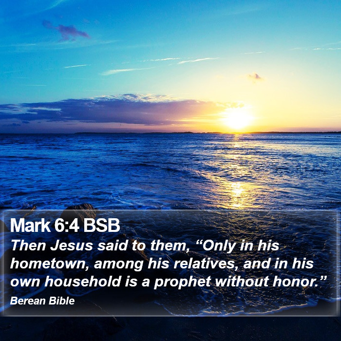 Mark 6:4 BSB Bible Study