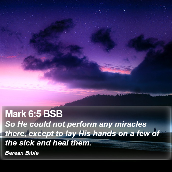 Mark 6:5 BSB Bible Study