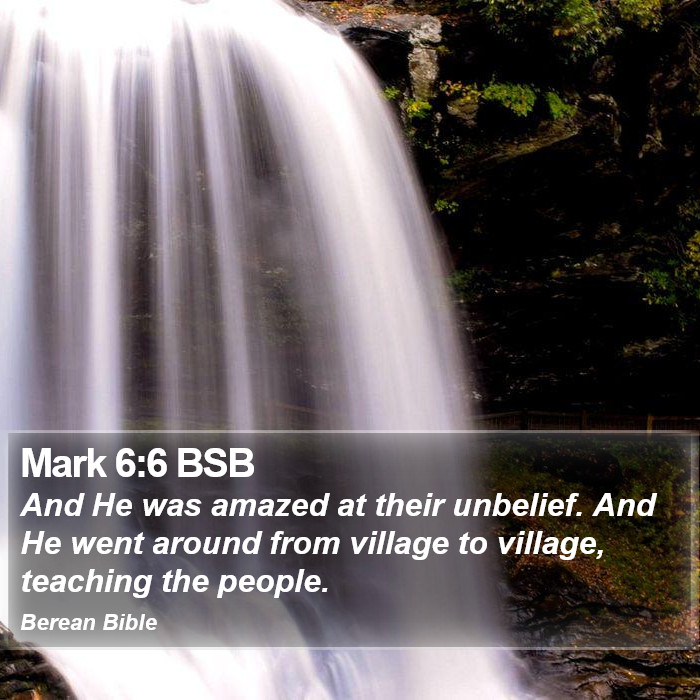 Mark 6:6 BSB Bible Study