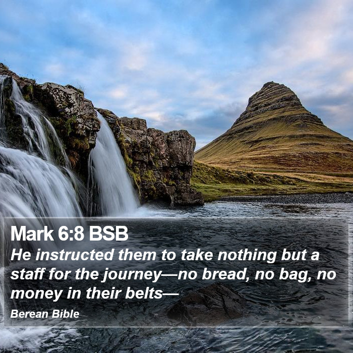 Mark 6:8 BSB Bible Study