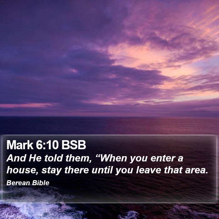 Mark 6:10 BSB Bible Study