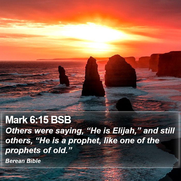 Mark 6:15 BSB Bible Study