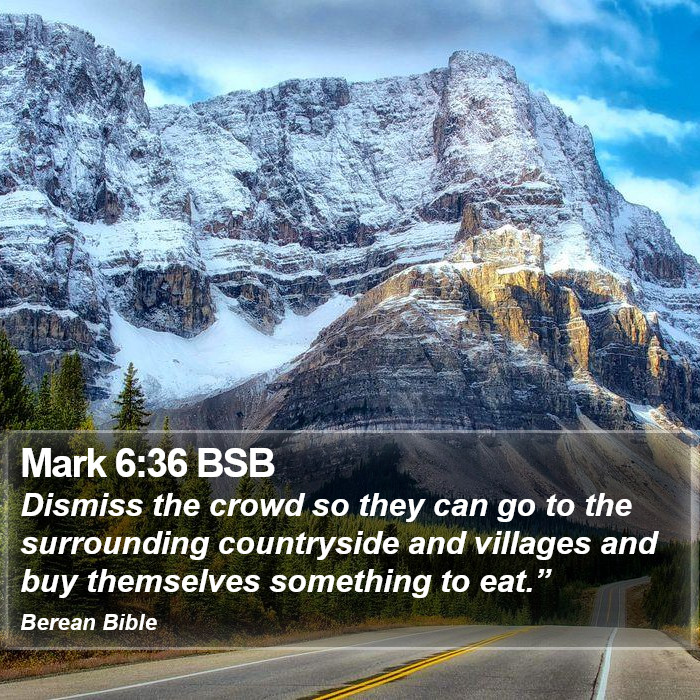 Mark 6:36 BSB Bible Study