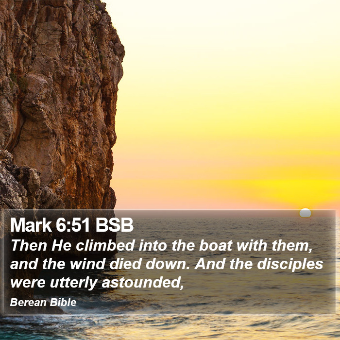 Mark 6:51 BSB Bible Study