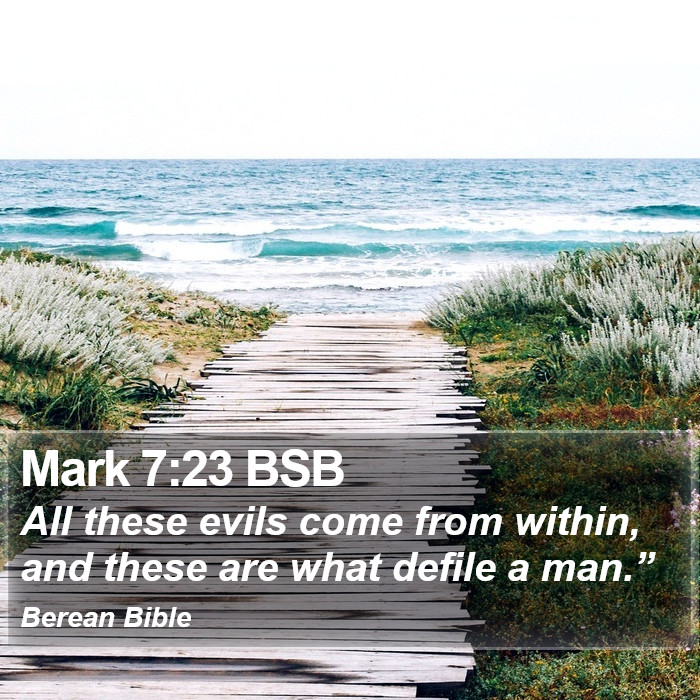 Mark 7:23 BSB Bible Study