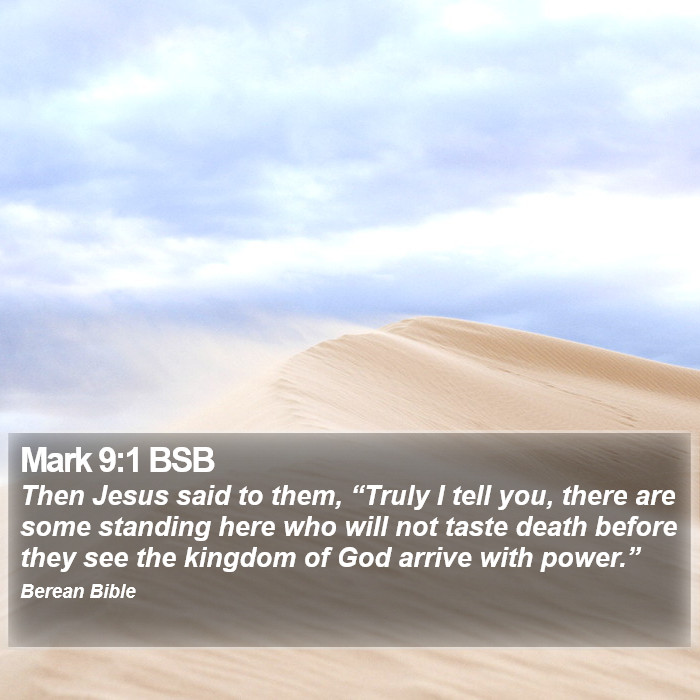 Mark 9:1 BSB Bible Study