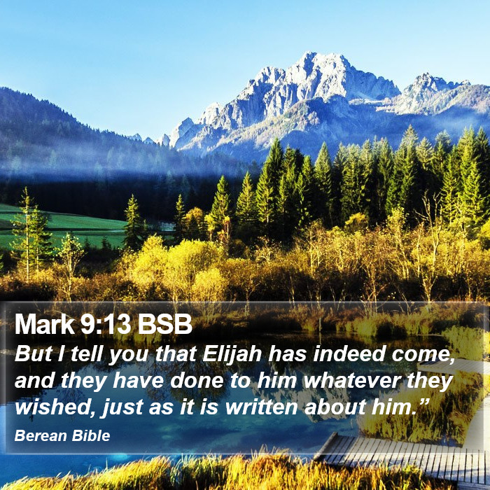 Mark 9:13 BSB Bible Study