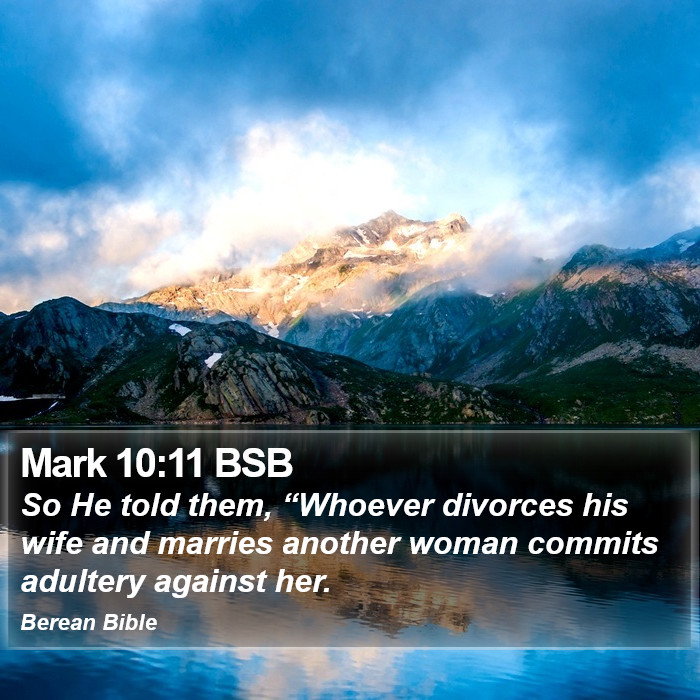 Mark 10:11 BSB Bible Study