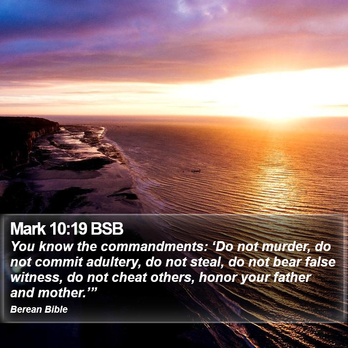 Mark 10:19 BSB Bible Study