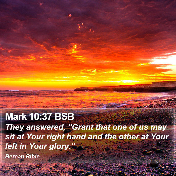 Mark 10:37 BSB Bible Study