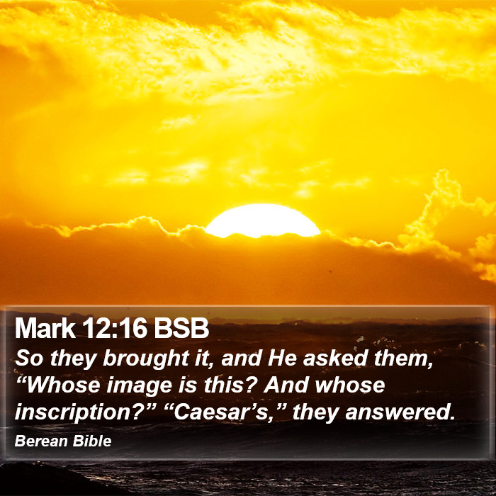 Mark 12:16 BSB Bible Study