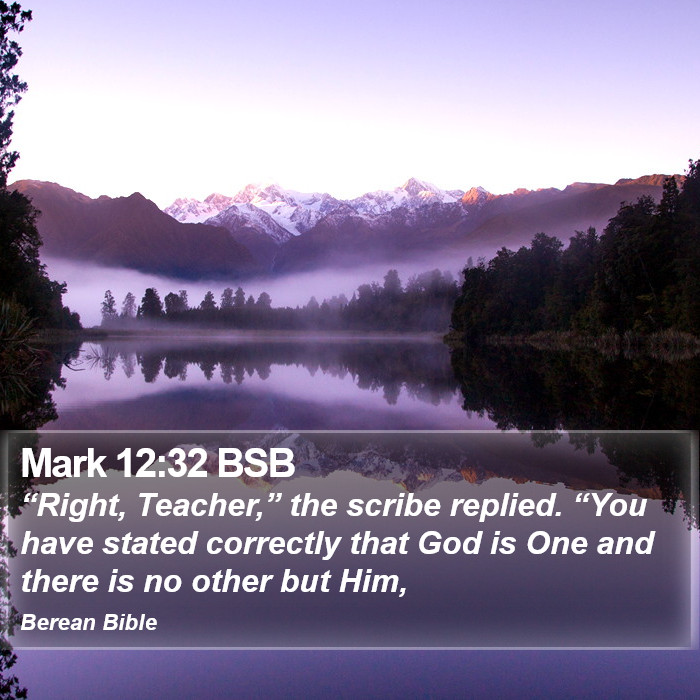 Mark 12:32 BSB Bible Study