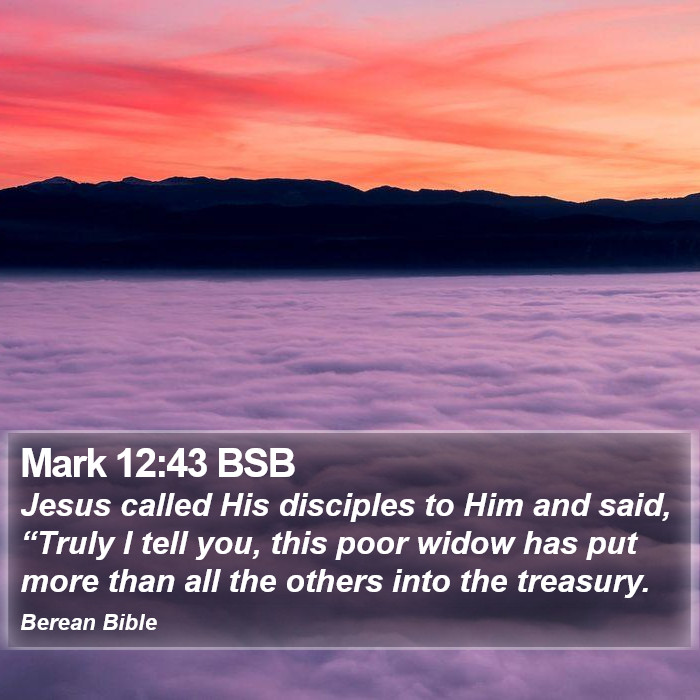 Mark 12:43 BSB Bible Study