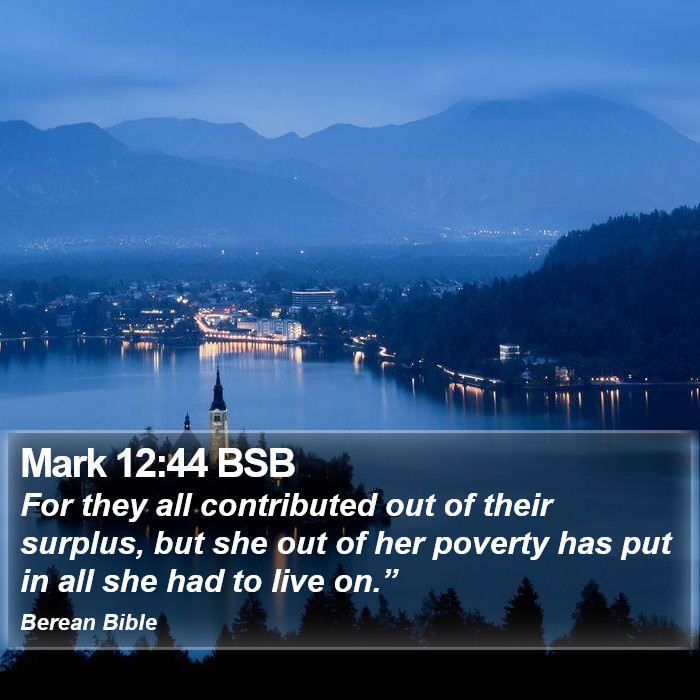 Mark 12:44 BSB Bible Study