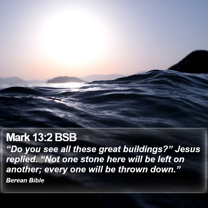 Mark 13:2 BSB Bible Study