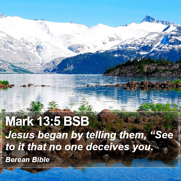 Mark 13:5 BSB Bible Study