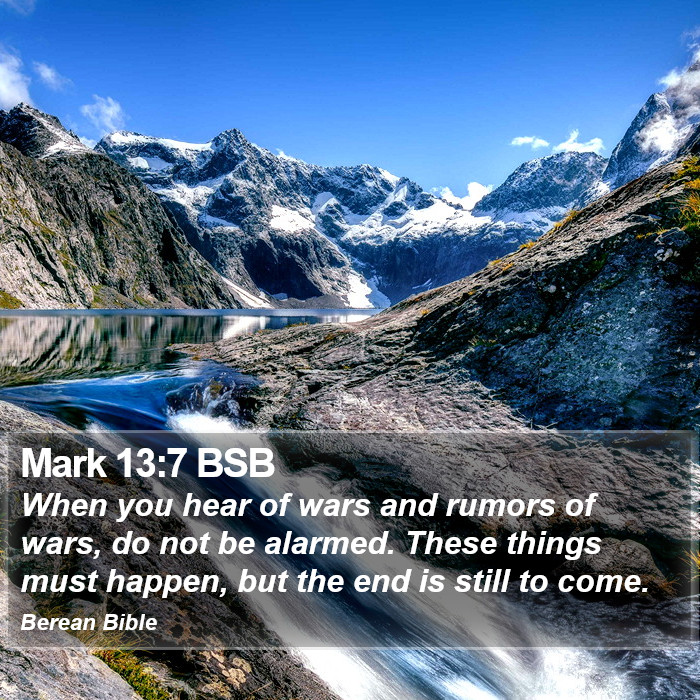 Mark 13:7 BSB Bible Study