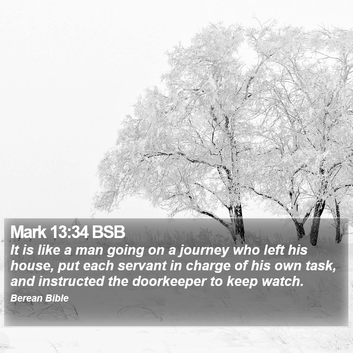 Mark 13:34 BSB Bible Study