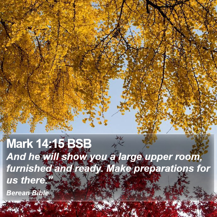 Mark 14:15 BSB Bible Study