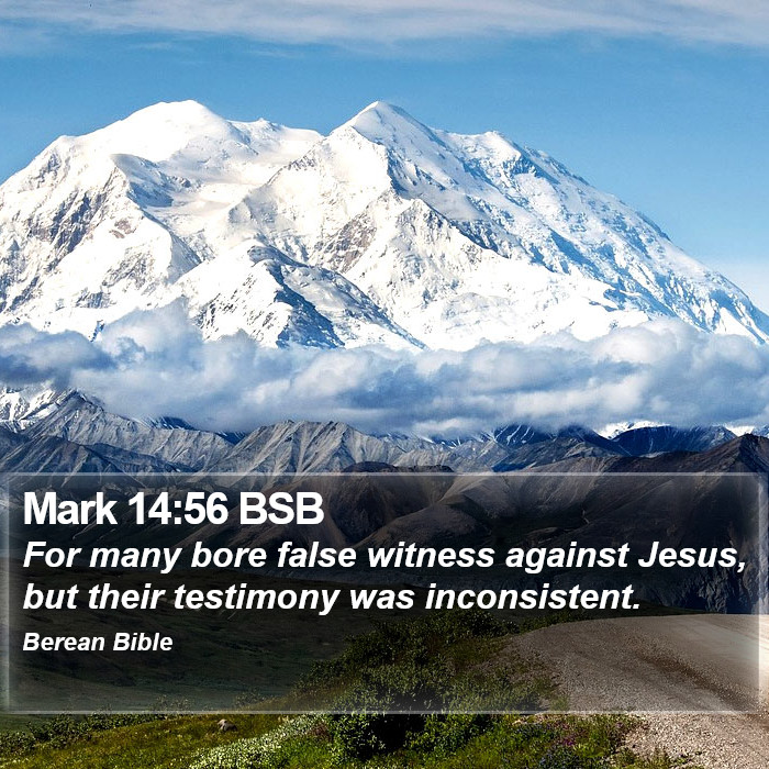 Mark 14:56 BSB Bible Study