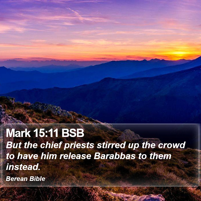 Mark 15:11 BSB Bible Study